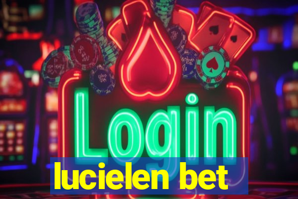 lucielen bet